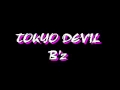 B&#39;z&quot;TOKYO DEVIL&quot;_DTM