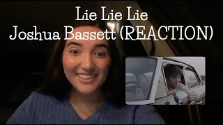 Joshua Bassett- Lie Lie Lie (REACTION)
