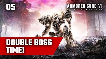 Two Boss Fights in one Video 🔥🤖🤖💥 - Armored Core 6: Fires of Rubicon Playthrough Episode 5