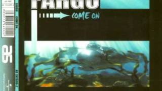 FARGO Come on ( Club mix )