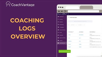 Coaching Logs Overview | CoachVantage Tutorial