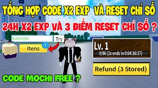 Tổng Hợp Các Code X2 Kinh Nghiệm Và  Reset Chỉ Số Stats  Mới Và Cũ Trong Blox Fruits