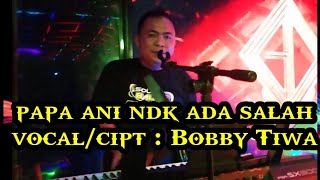 Papa ani ndk ada salah Lagu manado terbaru Balasan Papa ani so jadi papa tiri😎