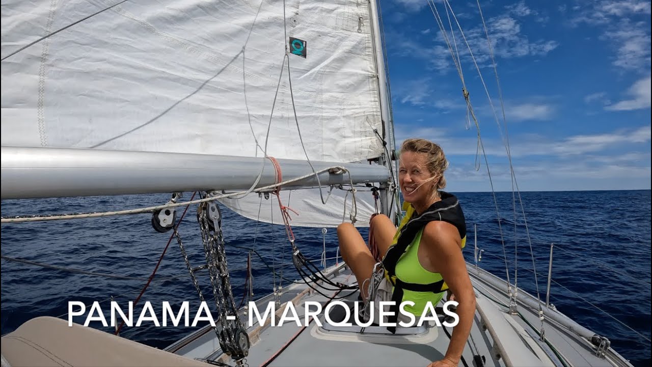 Solo sailing 4000 NM from Panama to Marquesas in 31 days. Part 2 – Ep. 189