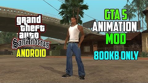 GTA 5 Animation Modpack For GTA SA Android | 800kb Only | HUNNY TECHNICALS