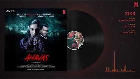 Zikr  Full Audio   Amavas   Sachiin Joshi, Vivan Bhathena, Nargis Fakhri   T Ser