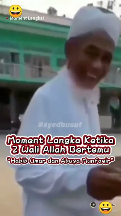 momen langka habib umar bersama abuya munfasir