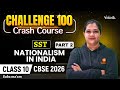 Nationalism in India Part 2 | Class 10 SST Challenge 100 | CBSE 2026 | Suba Ma'am