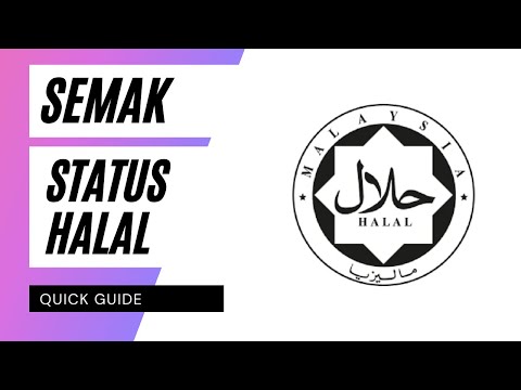 CARA SEMAK STATUS HALAL PREMIS/PRODUK DI MALAYSIA