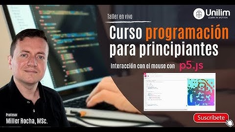 2. APRENDE A PROGRAMAR - Programar interacción con el mouse con P5.js