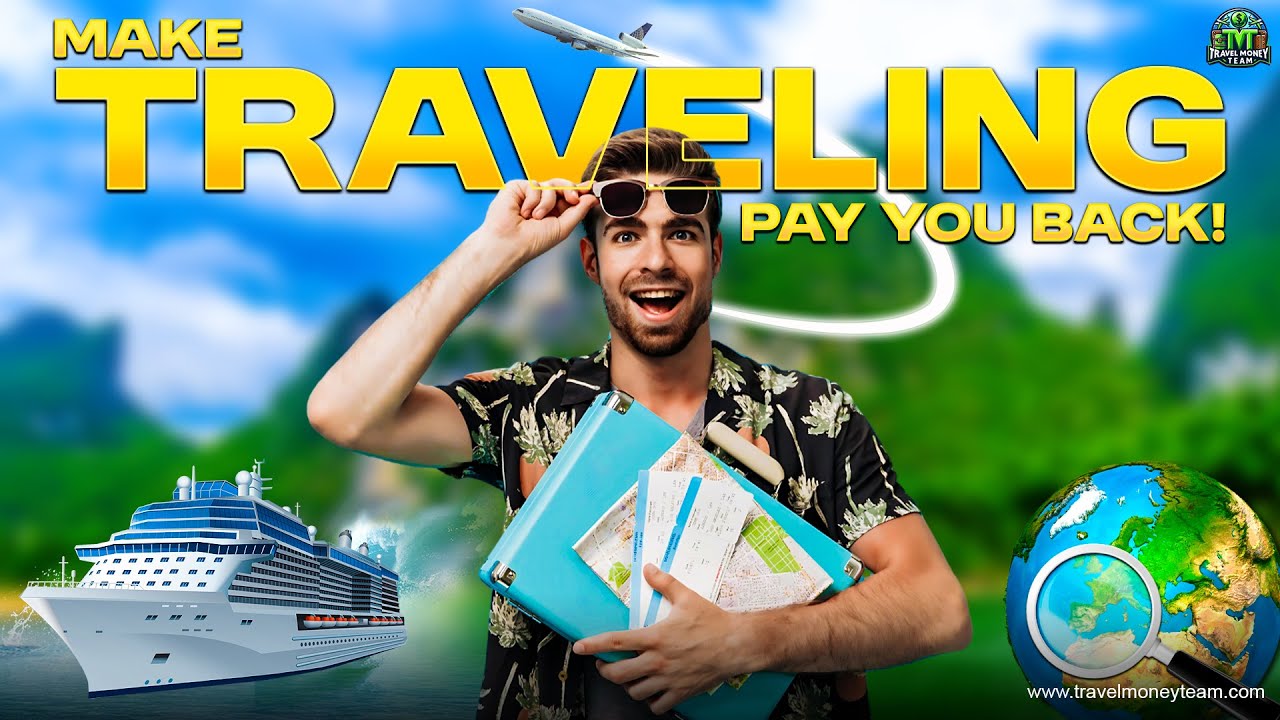 Make Traveling Pay You Back | Start Earning Today | Earn, Travel, and Repeat