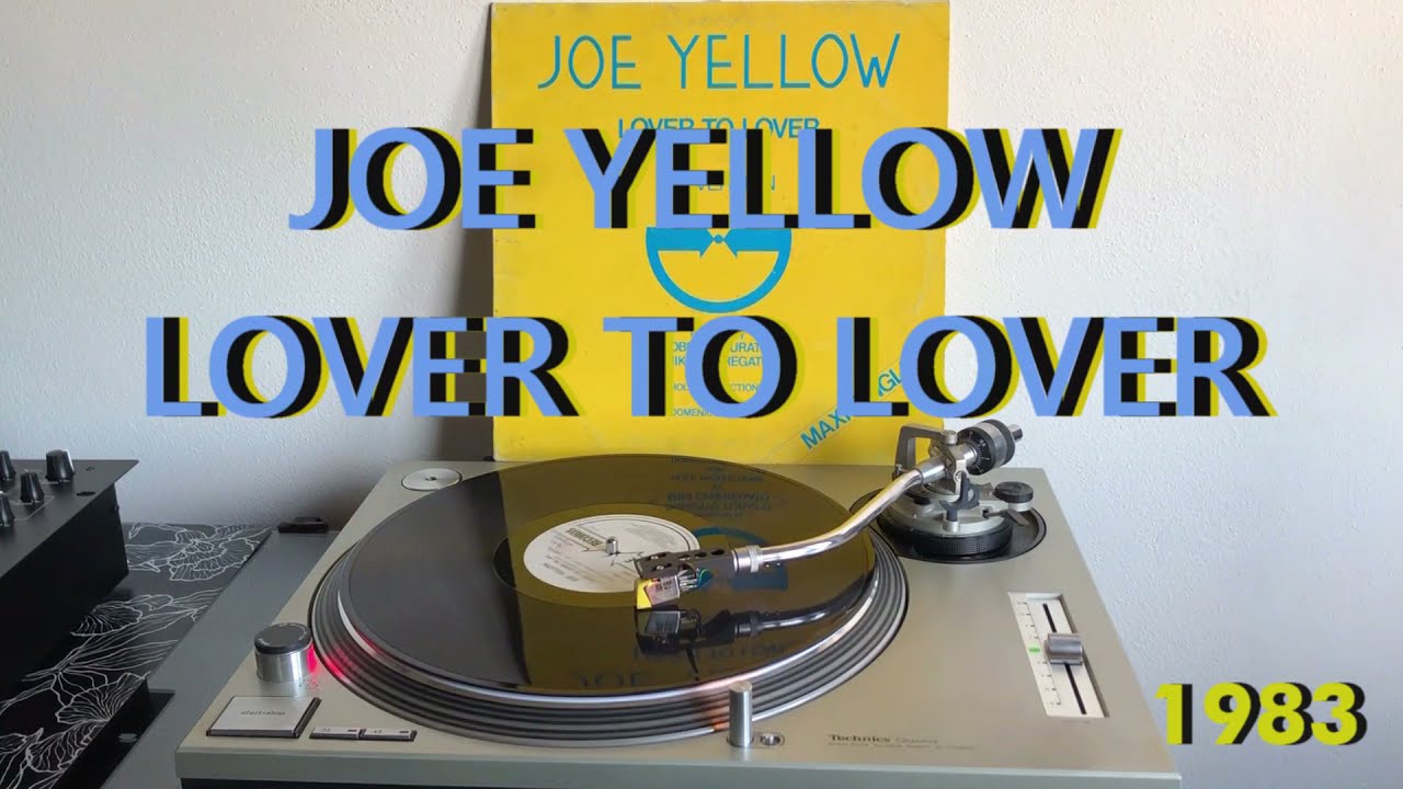 Joe Yellow - Lover To Lover (Italo-Disco 1983) (Extended Version