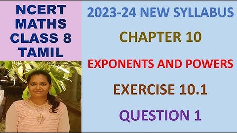 CLASS 8 MATHS CBSE NCERT IN TAMIL: CHAPTER 10 EXPONENTS AND POWERS :EXERCISE 10.1 QUESTION 1|2023-24