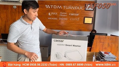 TDM.VN | Đập hộp nắp rửa thông minh CAESAR TAF050 nắp rửa cơ tự động rửa