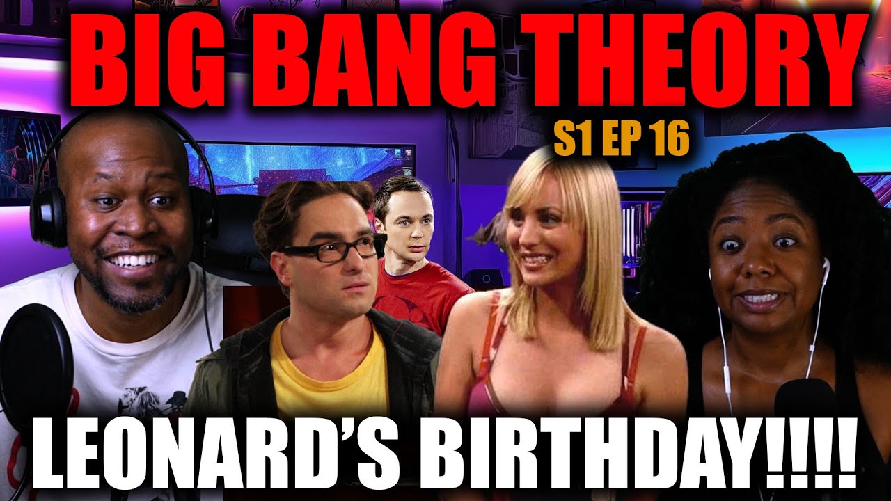 Penny Throws Leonard a Birthday Party 🎉 | Big Bang Theory Reaction