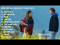 New Nepali Romantic Songs 2023 |  New Nepali Songs | Best Nepali Songs 2023