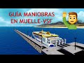GUÍA MANIOBRAS EN MUELLE - VEHICLE SIMULATOR