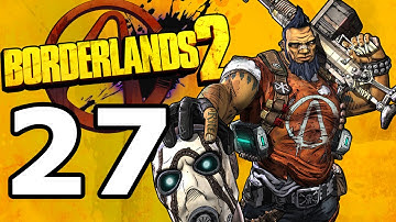 Borderlands 2 Walkthrough Part 27 - No Commentary Playthrough (PC)