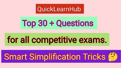 Top 30+ Questions for all competitive Exams / Easy and Fast simplification tricks #basicmaths 