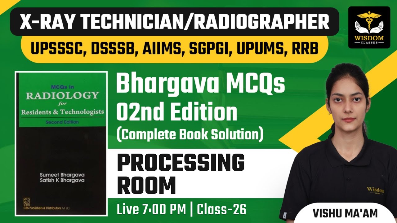 X-RAY TECHNICIAN/RADIOGRAPHER Bhargava MCQs | Complete Book Solution | by Vishu Mam | Wisdom Classes