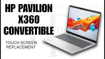 HP PAVILION X360 CONVERTIBLE 14- DH1181TU II TOUCH DISPLAY REPLACEMENT II