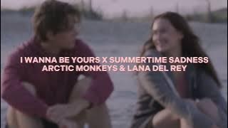 Download lagu i wanna be yours x summertime sadness [arctic monkeys & lana del rey] — edit audio