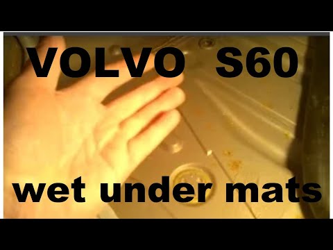 Volvo S60 V70 XC70 XC90 Wet footwell from water ingress (+carpet removal)  2001-2009