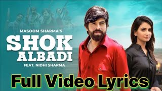 Shok Albadi ( Full Video Lyrics Song ) Masoom Sharma | New haryanvi Song 2023 |