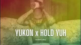 Yukon x Hold Yuh (DJ Hunny Bee Mashup)