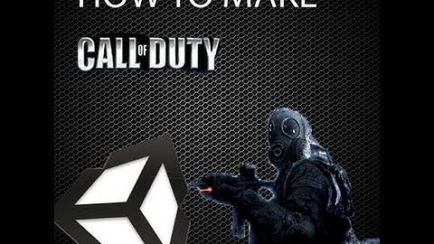 8. unity 3d how to make a game like Call of Duty - fixing bugs and camera script