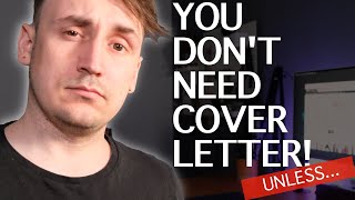 Cover letters for software developers - you DON&#39;T NEED them!