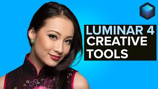 Add STYLE to Your Photos Using CREATIVE TOOLS (in Luminar 4)