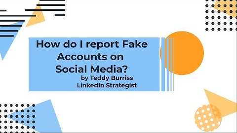 How do I report Fake Social Media Accounts on LinkedIn, Facebook, Twitter, Instagram, Quora, YouTube
