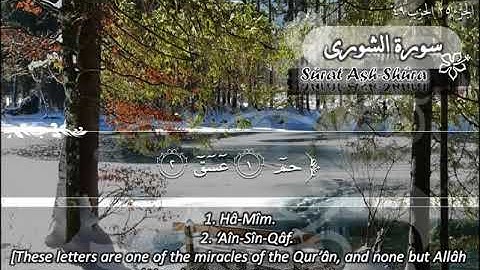 042--سورة الشورى ماهر المعيقلي Sûrat Ash-Shûra Maher Al Muaiqly