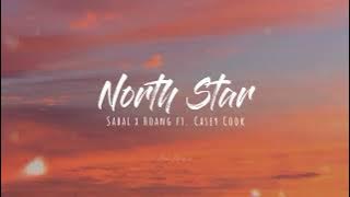 North Star | SABAI x Hoang ft. Casey Cook (Lyrics)