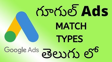 Keyword Match Types Google Ads in Telugu for Beginners
