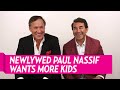 Dr. Paul Nassif Dishes on Newly Married Life With Wife Brittany Pattakos