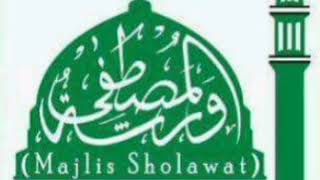 Sholawat majelis warotsatul musthofa AL HABIB MUHAMMAD AL BAGIR BIN ALWI BIN YAHYA untuk ayah & ibu