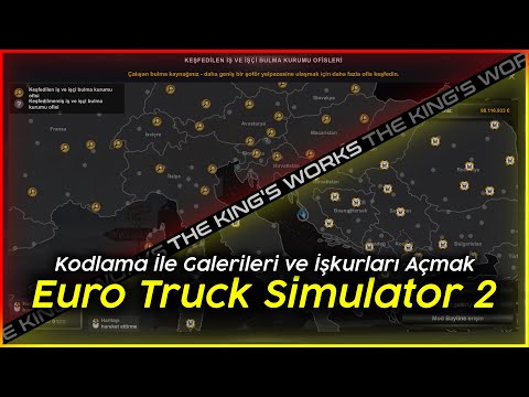Euro Truck Simulator 2 - Kodlama İle Galerileri ve İşkurları Açmak | Programsız