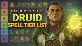 ULTIMATE Baldur's Gate 3 Druid Spell Tier List