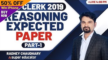 IBPS CLERK 2019 | Reasoning by Radhey Sir | Expected #Paper (#Part 1)