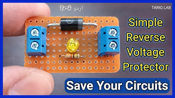 How To Make a Reverse Polarity Protection Circuit | Reverse Voltage Protector