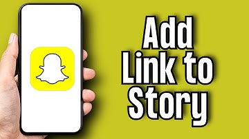 How to Add Link to Snapchat Story