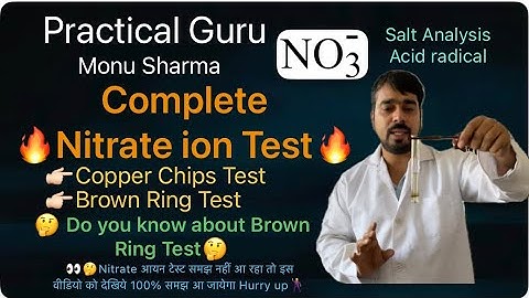 Nitrate ion test (Acid Radical) || Salt Analysis || CBSE XII || Practical Guru Monu Sharma