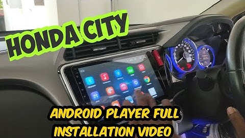 Honda city 2017 android stereo full installation