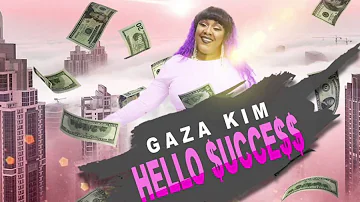 Gaza Kim • Hello Success (Official Audio) September 2017