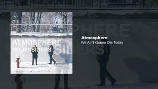 Atmosphere - We Ain’t Gonna Die Today (Subtitulada Español)