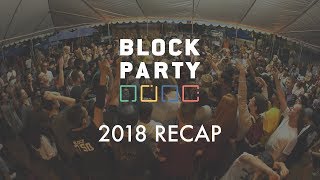 Block Party 2018 Recap