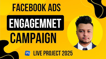 How to Run a Facebook Engagement Campaign with Messenger Live Project 2025