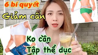 6 Bí quyết giảm cân cấp tốc không cần tập thể dục | Giảm cân tại nhà mùa dịch | Cuộc sống Mỹ